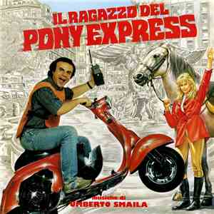 Umberto Smaila - Il Ragazzo Del Pony Express