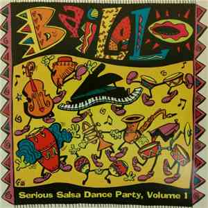 Various - Bailalo Serious Salsa Dance Party, Volume 1