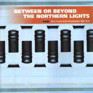 Various - Between Or Beyond The Northern Lights