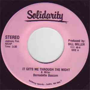 Bernadette Bascom - It Gets Me Through The Night