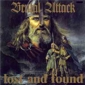 Brutal Attack  - Lost And Found