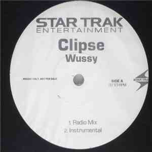 Clipse - Wussy