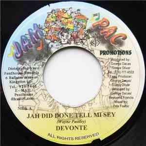 Devonte / Kai  - Jah Did Done Tell Mi Sey
