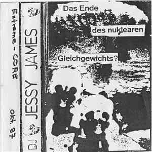 DJ Jessy James - Das Ende Des Nuklearen Gleichgewichts?