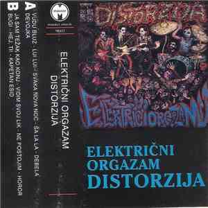 Električni Orgazam - Distorzija