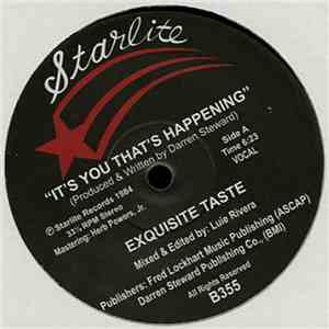 Exquisite Taste - It's You That's Happening