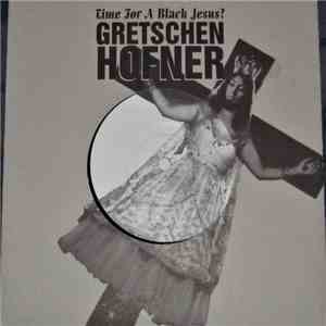 Gretschen Hofner - Time For A Black Jesus?