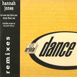 Hannah Jones - No One Can Love You More Than Me (The Remixes)