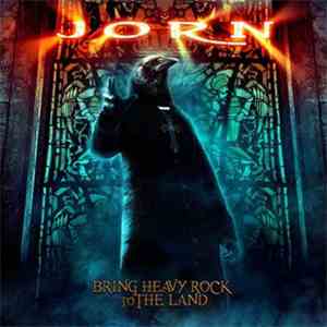 Jorn  - Bring Heavy Rock To The Land