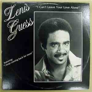 Lenis Guess - I Can't Leave Your Love Alone