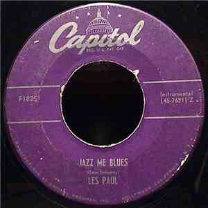 Les Paul And Mary Ford - Just One More Chance / Jazz Me Blues