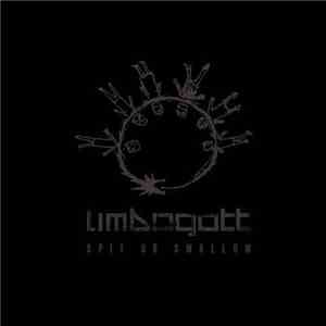 Limbogott - Spit Or Swallow