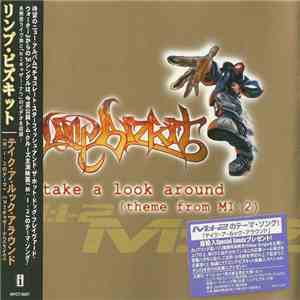 Limp Bizkit - Take A Look Around (Theme From MI:2)