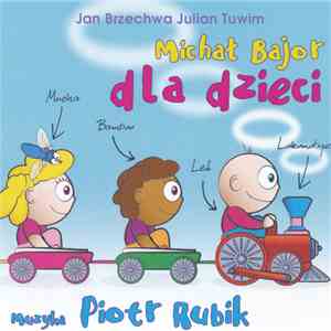 Michał Bajor - Dla Dzieci