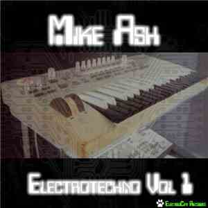 Mike Ash - Electrotechno Vol 1
