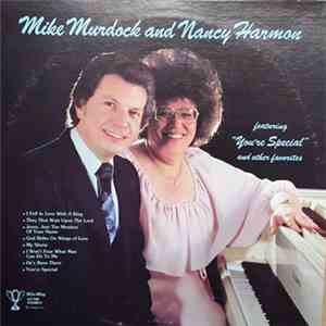 Mike Murdock  And Nancy Harmon - Featuring 