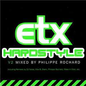 Philippe Rochard - ETX Hardstyle Vol. 2
