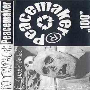 Po Trupach / Peacemaker  - Ludzki Śmieć / 