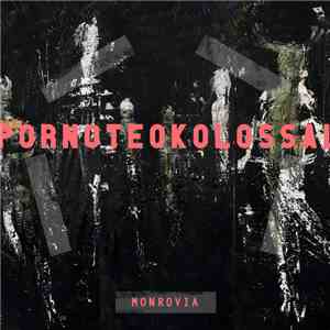 Porno Teo Kolossal - Monrovia