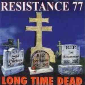 Resistance 77 - Long Time Dead