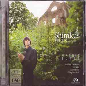 Shimkus Vestard - Wagner - Idyll