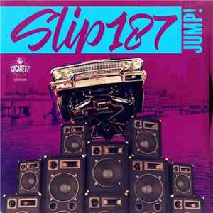 Slip187 - Jump!