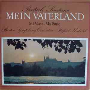 Smetana - Boston Symphony Orchestra, Rafael Kubelik - Mein Vaterland - Má V ...