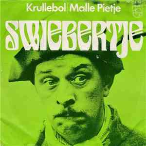 Swiebertje - Krullebol / Malle Pietje