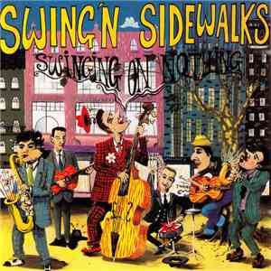Swing'n Sidewalks - Swinging On Nothing