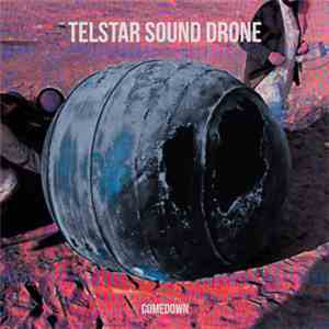 Telstar Sound Drone - Comedown