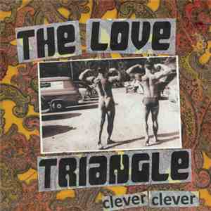 The Love Triangle - Clever Clever