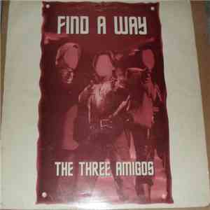 The Three Amigos / Night Owls - Find A Way / Haunted