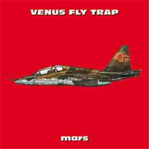 The Venus Fly Trap - Mars