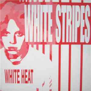 The White Stripes - White Heat