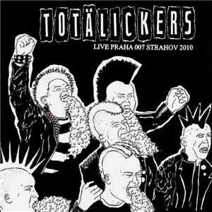Totälickers - Live Praha 007 Strahov 2010