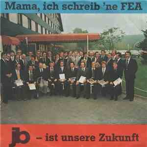 Unknown Artist - Jb Ist Unsere Zukunft