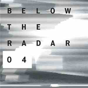 Various - Below The Radar 04