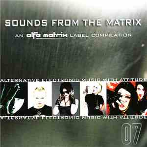 Various - Sounds From The Matrix 007