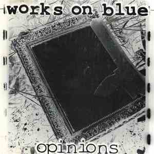 Works On Blue - Opinions