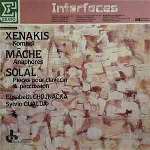 Xenakis / Mâche / Solal - Elisabeth Chojnacka, Sylvio Gualda - Komboï / Ana ...