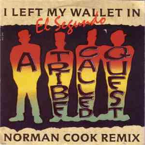 A Tribe Called Quest - I Left My Wallet In El Segundo (Norman Cook Remix)
