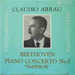 Beethoven / Claudio Arrau / Alceo Galliera / Philharmonia - Piano Concerto  ...