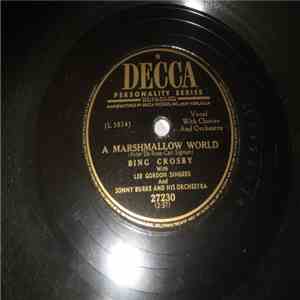 Bing Crosby - A Marshmallow World / Looks Like A Cold, Cold Winter