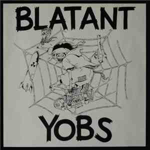 Blatant Yobs - Step Aside