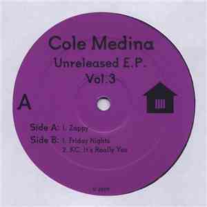 Cole Medina - Unreleased E.P. Vol.3