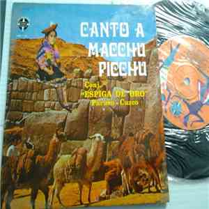 Conjunto Espiga de Oro Paruro Cuzco - Canto A Macchu Picchu
