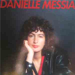Danielle Messia - Danielle Messia