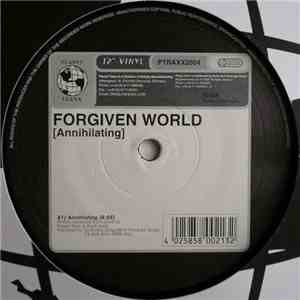 Forgiven World - Annihilating