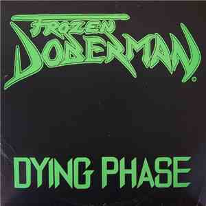 Frozen Doberman - Dying Phase