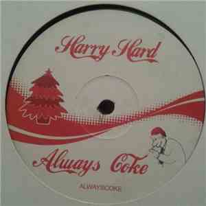 Harry Hard - Always Coke